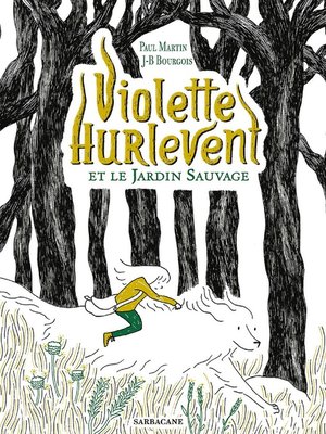 cover image of Violette Hurlevent et le jardin sauvage